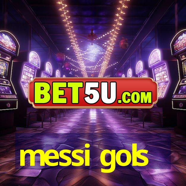 messi gols